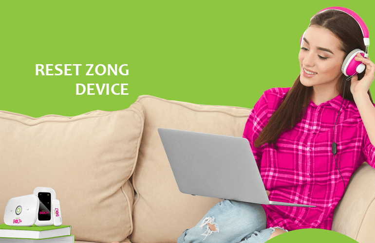 How to Reset Zong 4G WiFi Device