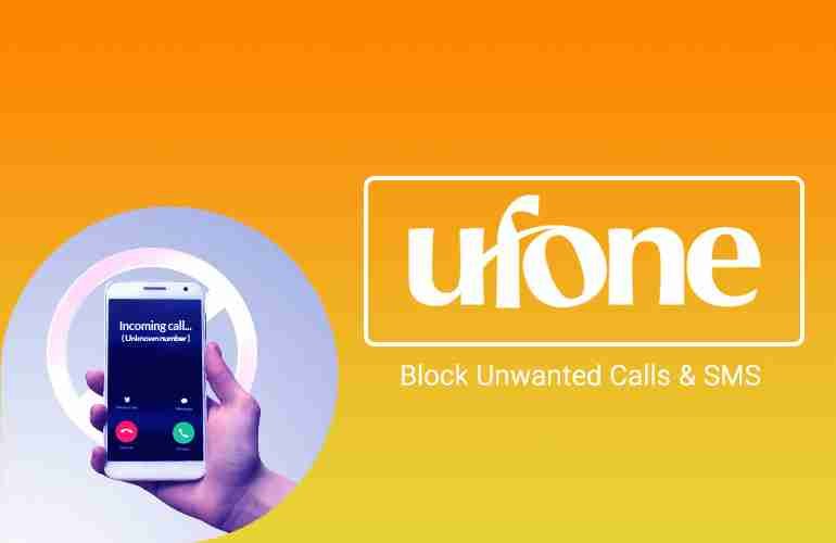 How to Block Number on Ufone to Avoid Unwanted Calls