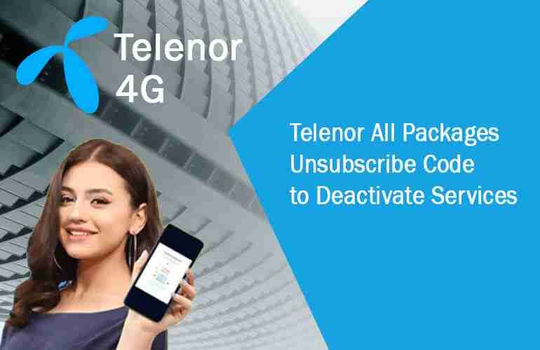 Telenor All Packages Unsubscribe Code to Deactivate Services
